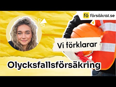 Olycksfallsförsäkring - vad är det?