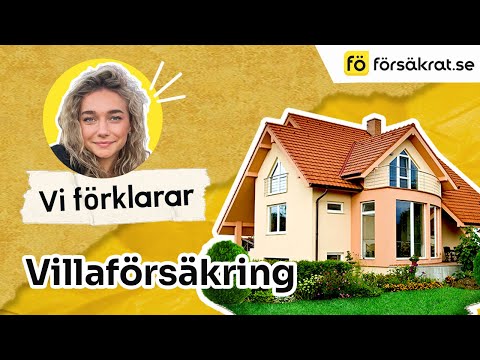 Villaförsäkring - vad är det?