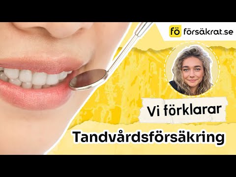 Tandvårdsförsäkring - vad är det?